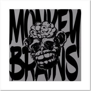 Monkey brains Black Mono Posters and Art